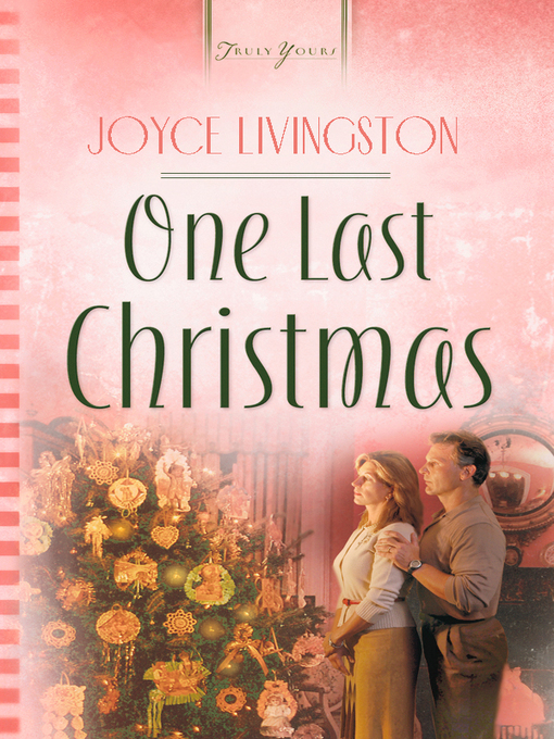 Title details for One Last Christmas by Joyce Livingston - Available